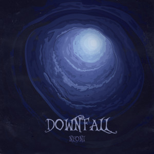 Neoni的专辑DOWNFALL