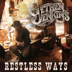 ดาวน์โหลดและฟังเพลง Restless Ways พร้อมเนื้อเพลงจาก Gethen Jenkins