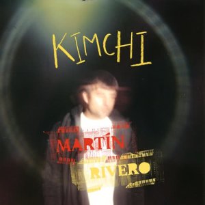 Martín Rivero的專輯Kimchi (Radio Edit)