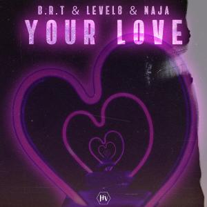 B.R.T的專輯Your Love