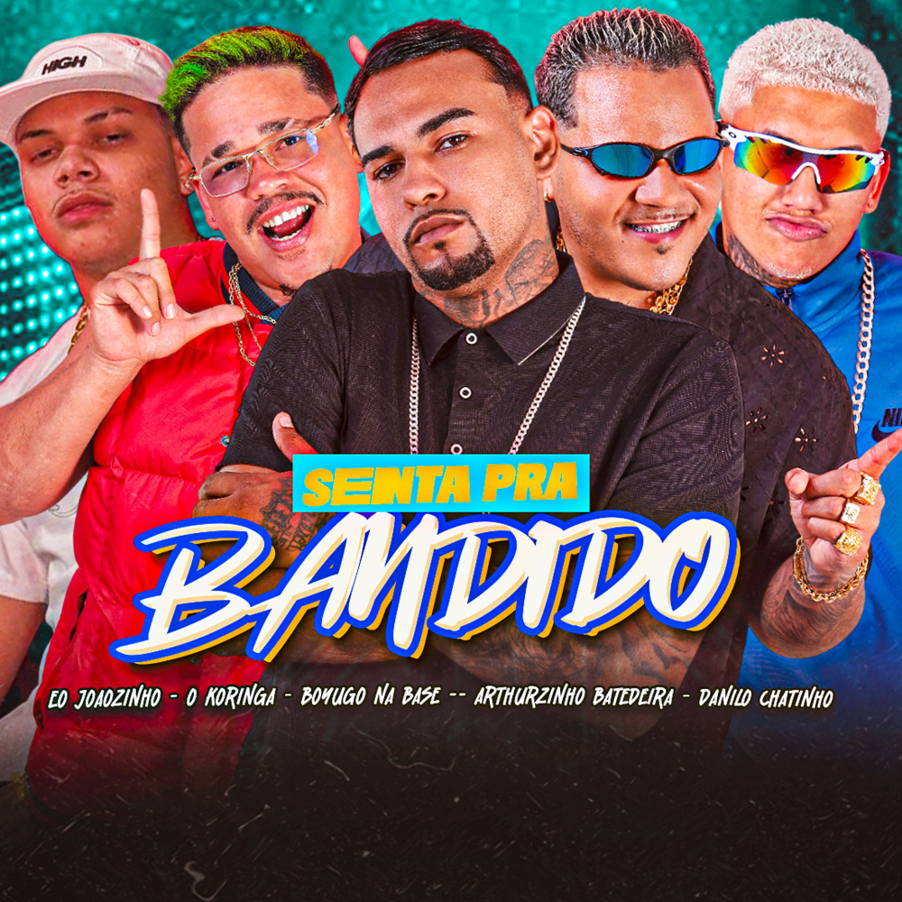 Senta pra Bandido (Explicit)