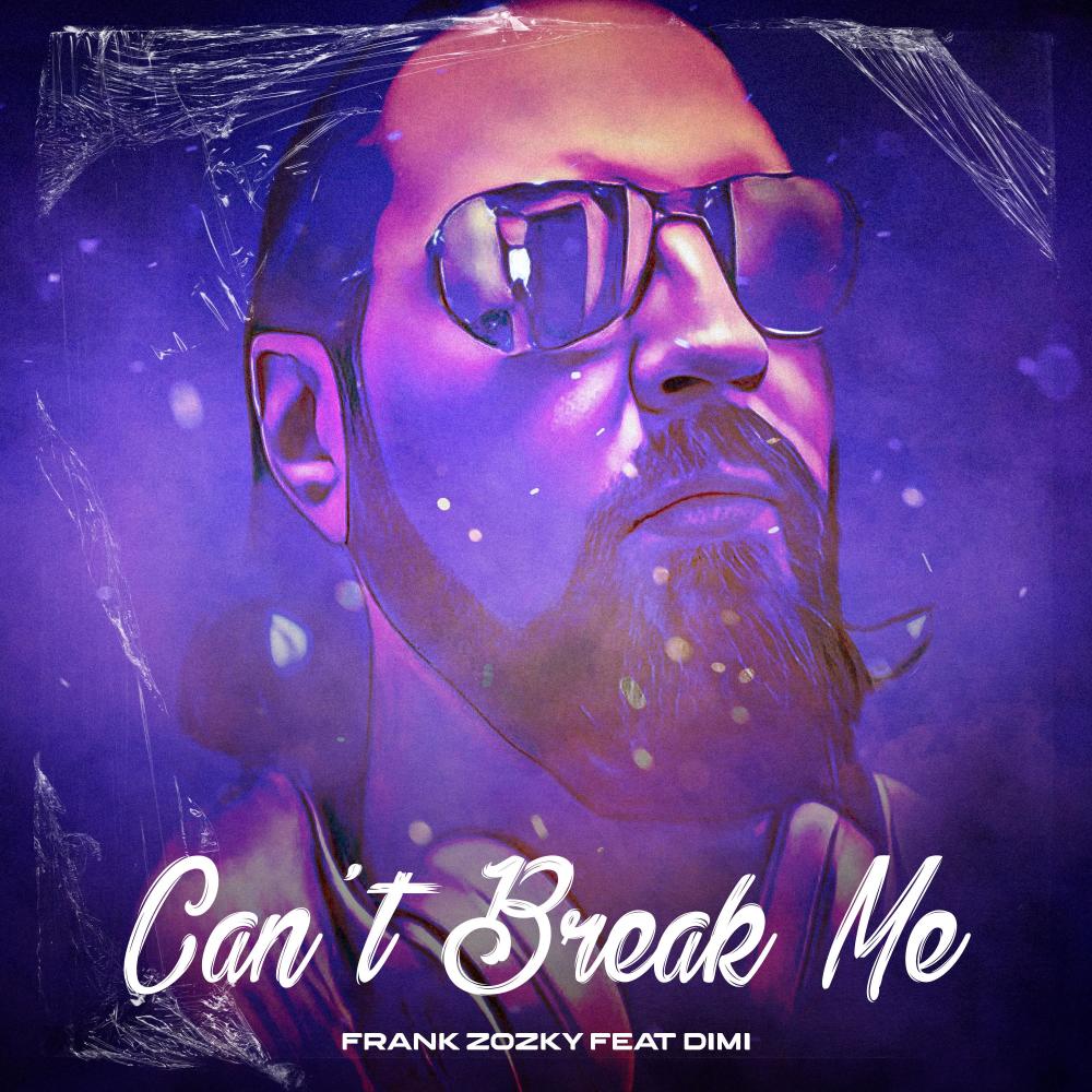 Can't Break Me (feat. Dimi)