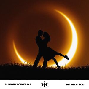 ดาวน์โหลดและฟังเพลง Be with you พร้อมเนื้อเพลงจาก Flower Power DJ