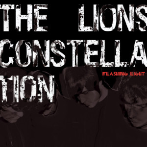 The Lions Constellation的專輯Flashing Light