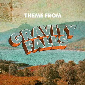 Brad Breeck的專輯Gravity Falls Theme (From "Gravity Floor")