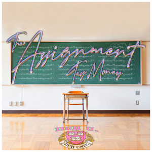 Album The Assignment from Tay Money