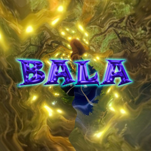 ดาวน์โหลดและฟังเพลง Bala พร้อมเนื้อเพลงจาก Bodin