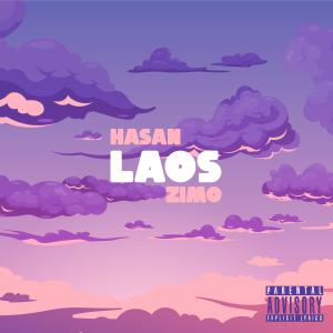 Zimo的專輯Laos (feat. Hasan) (Explicit)