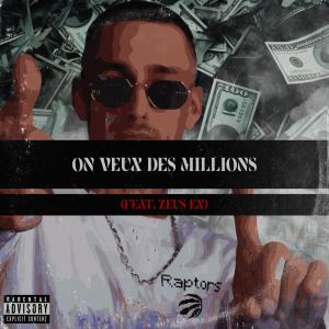收聽RI$K的On Veux Des Milllions (feat. Zeus Ex) (Explicit)歌詞歌曲