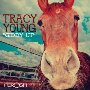 ดาวน์โหลดและฟังเพลง Giddy Up พร้อมเนื้อเพลงจาก Tracy Young