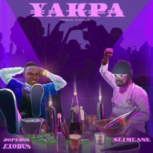 อัลบัม Yakpa (feat. Slimcase) ศิลปิน Dopeboy Exodus