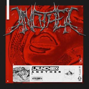 收聽LaunchSix的Another歌詞歌曲