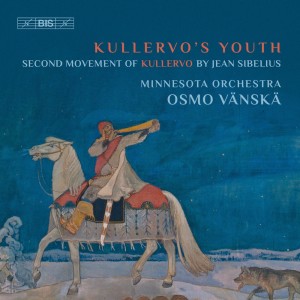 Album Sibelius: Kullervo, Op. 7: II. Kullervo's Youth from Minnesota Orchestra