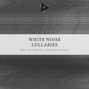 White Noise的專輯White Noise Lullabies