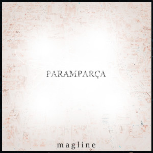 收听Magline的Paramparça, Pt. 2歌词歌曲