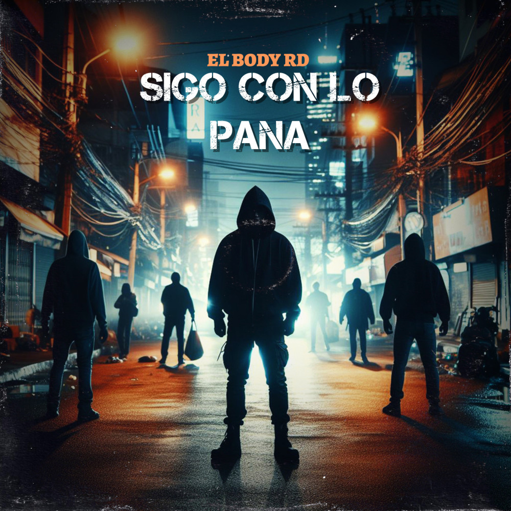 SIGO CON LO PANA (Explicit)