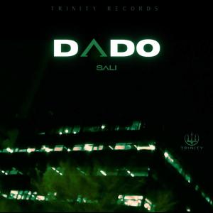 ดาวน์โหลดและฟังเพลง Dado พร้อมเนื้อเพลงจาก Sali