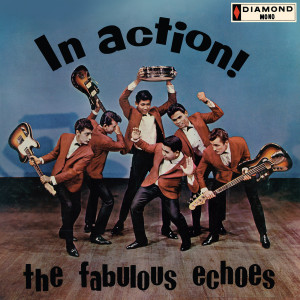The Fabulous Echoes的專輯In Action!