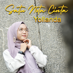 Listen to Satu Nota Cinta song with lyrics from Yollanda