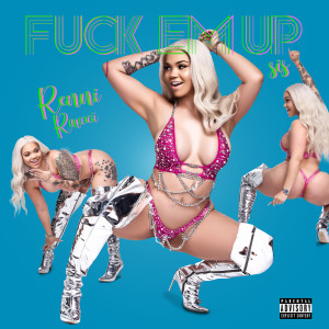 ดาวน์โหลดและฟังเพลง Fuck Em Up Sis (Explicit) พร้อมเนื้อเพลงจาก Renni Rucci