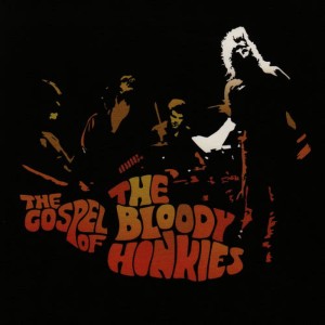 收聽The Bloody Honkies的Love Just Ain't Enough歌詞歌曲