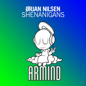 ดาวน์โหลดและฟังเพลง Shenanigans (Original Mix) พร้อมเนื้อเพลงจาก Orjan Nilsen
