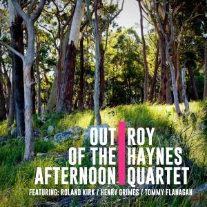 Album Out of the Afternoon from Roy Haynes Quartet