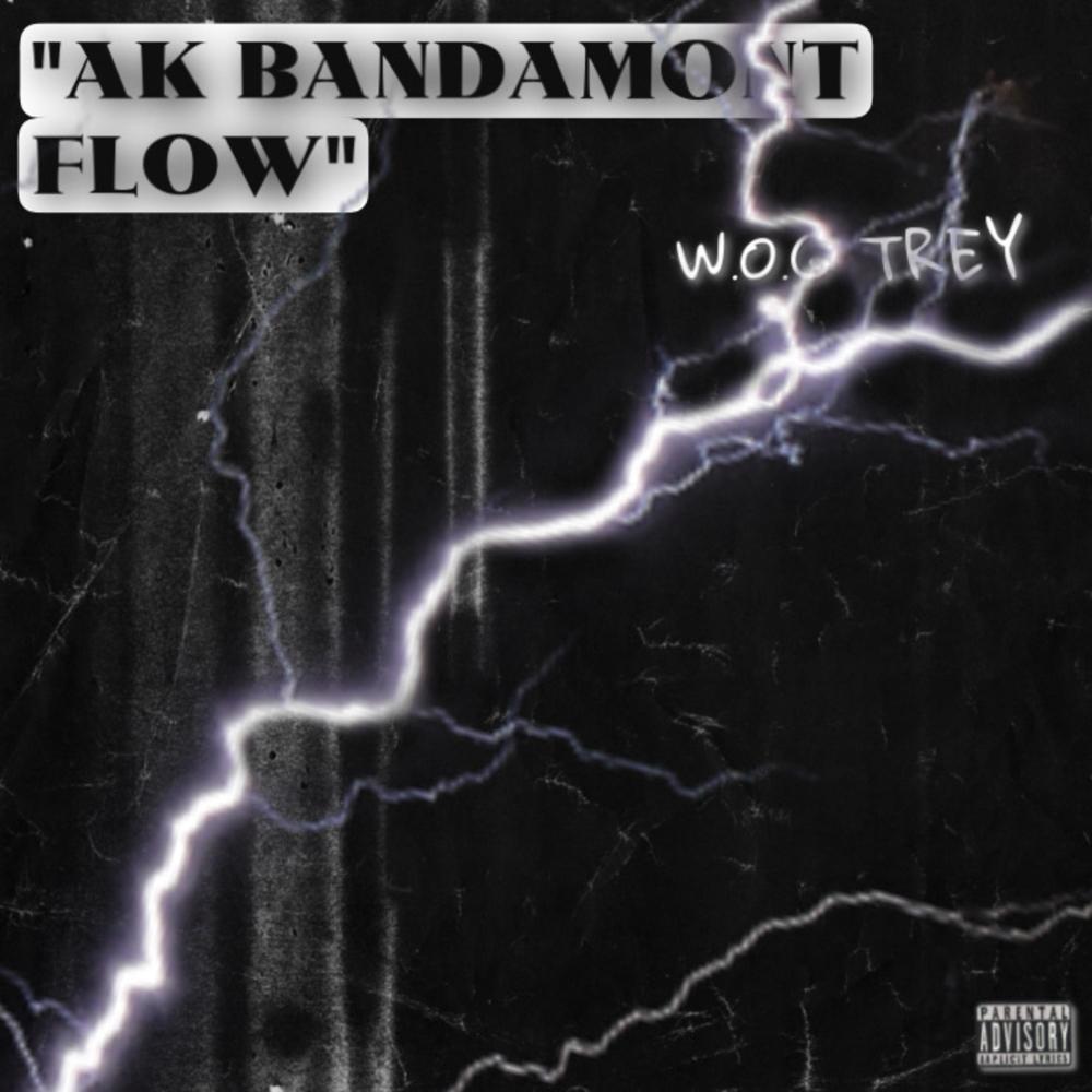 AK Bandamont Flow (Explicit)
