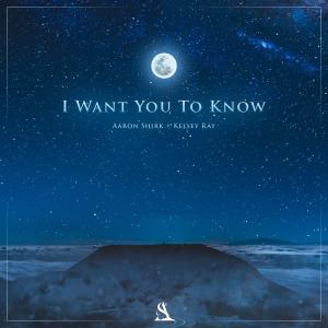 Aaron Shirk的專輯I Want You To Know