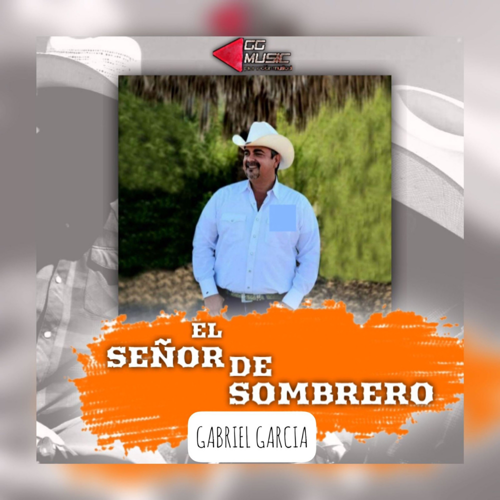 El Señor De Sombrero