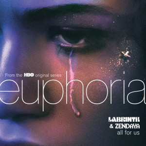 ดาวน์โหลดและฟังเพลง All For Us (from the HBO Original Series Euphoria) พร้อมเนื้อเพลงจาก Labrinth
