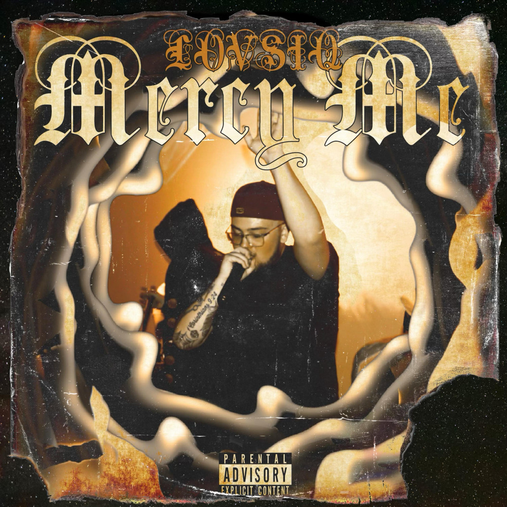 Mercy Me (Explicit)
