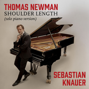 Thomas Newman的專輯Newman: Shoulder Length (Solo Piano Version)