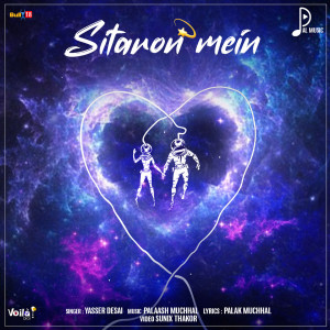 Listen to Sitaron Mein song with lyrics from Yasser Desai