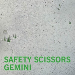 Safety Scissors的專輯Gemini