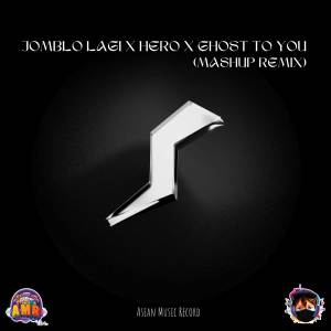 อัลบัม Jomblo Lagi X Hero X Ghost To You (Mashup Remix) ศิลปิน DJ Jorbs