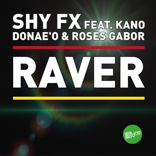 Raver (Shy's Guninness Punch Remix)