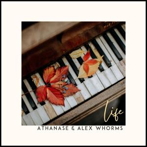 收聽Athanase.的Life (feat. Alex Whorms)歌詞歌曲