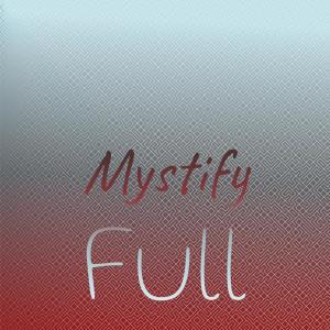 Various Artists的專輯Mystify Full