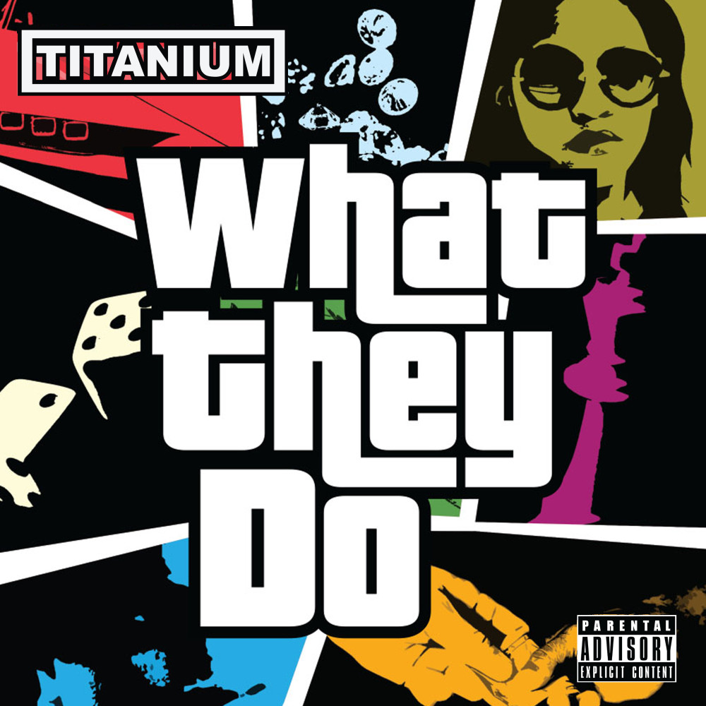 What They Do (Explicit)