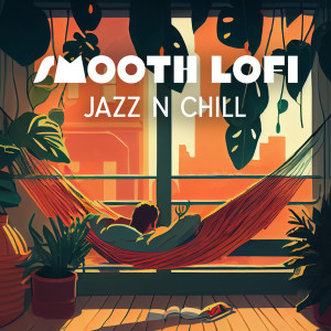 Smooth Lofi Jazz n Chill dari Lo-fi Chill Zone