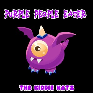 The Kiddie Katz的專輯Purple People Eater