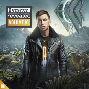 Hardwell的专辑Hardwell presents Revealed Vol. 10