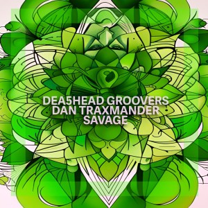 Listen to Savage song with lyrics from Dea5head Groovers