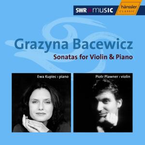 อัลบัม Bacewicz: Sonatas for Violin and Piano ศิลปิน Piotr Plawner