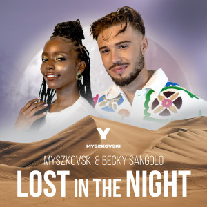 收聽MYSZKOVSKI的Lost in the Night歌詞歌曲