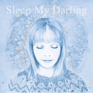 Album Sleep My Darling from 