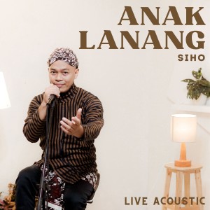 Siho的專輯Anak Lanang (Acoustic)