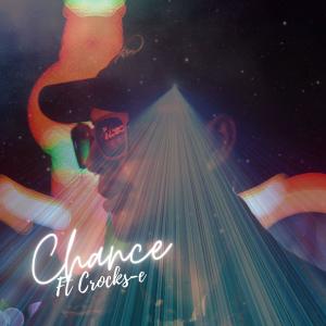Chance (feat. Crocks-e) dari Crocks-e