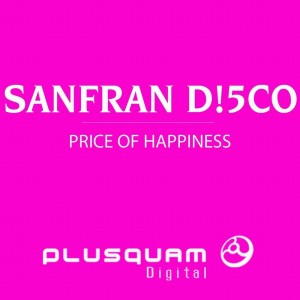 Album Price Of Happiness from Sanfran D!5co